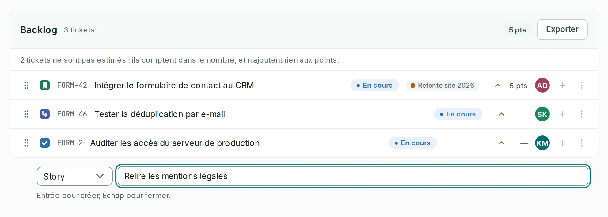 Le backlog avec, sous sa liste, une ligne de création sur place : le type Story, un résumé en cours de saisie et l’aide Entrée pour créer, Échap pour fermer.