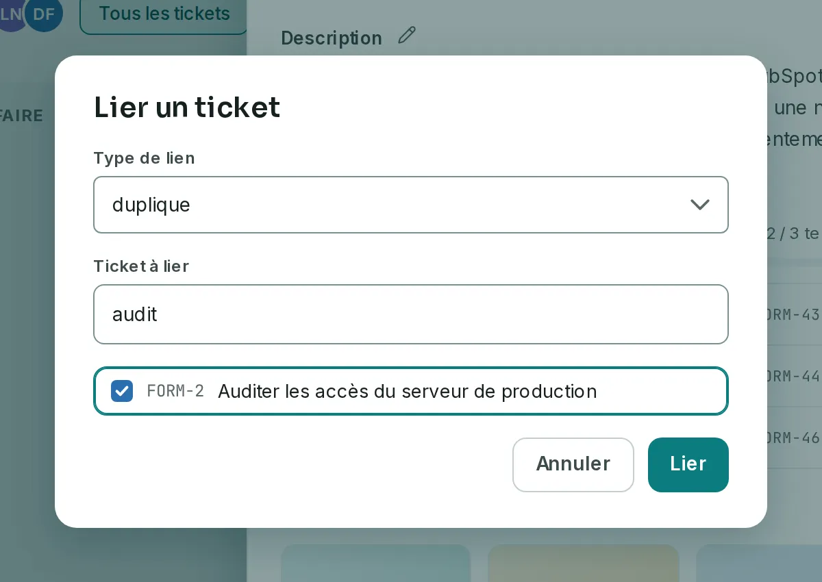 La fenêtre Lier un ticket, avec le type de lien duplique, la recherche audit et le ticket FORM-2 retenu.