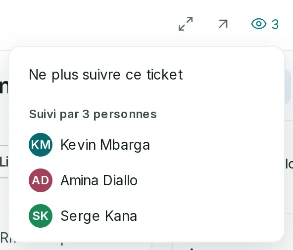 Le volet du suivi, ouvert par l’œil du ticket : Ne plus suivre ce ticket, puis les trois personnes qui le suivent.