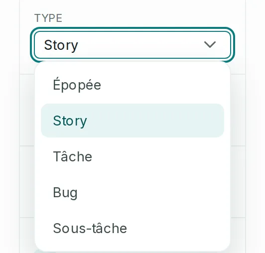 Le champ Type ouvert dans le panneau d’un ticket, avec les cinq types : Épopée, Story, Tâche, Bug et Sous-tâche.