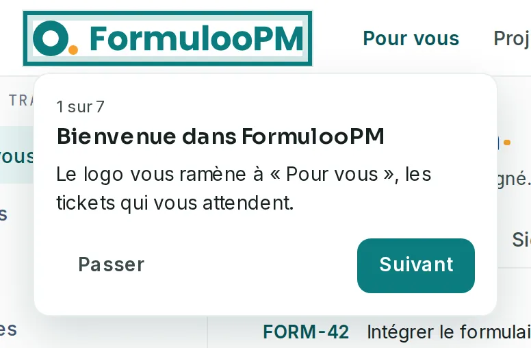 La première bulle de la visite guidée, « 1 sur 7 », désigne le logo FormulooPM entouré, avec les boutons Passer et Suivant.